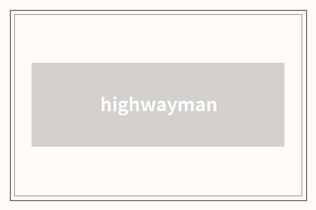 highwayman