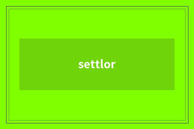 settlor