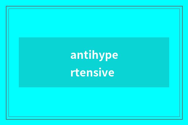 antihypertensive