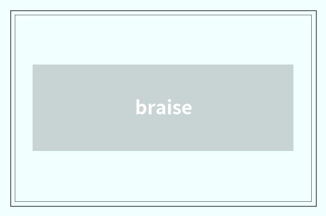 braise