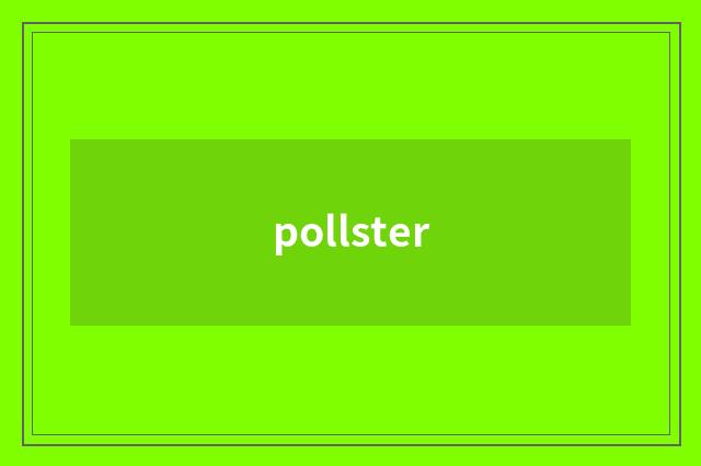 pollster