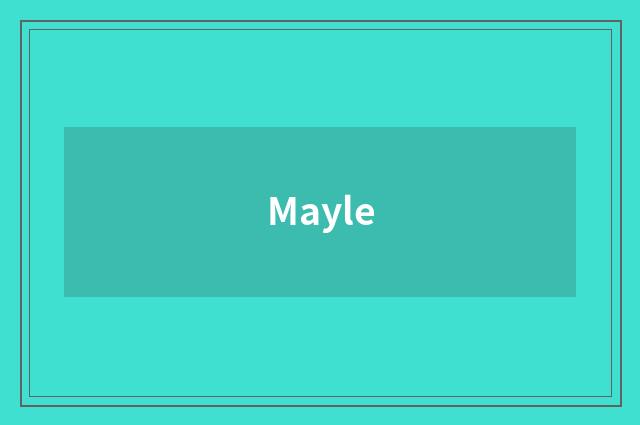 Mayle