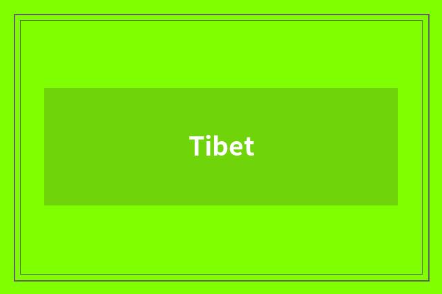 Tibet