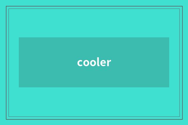 cooler