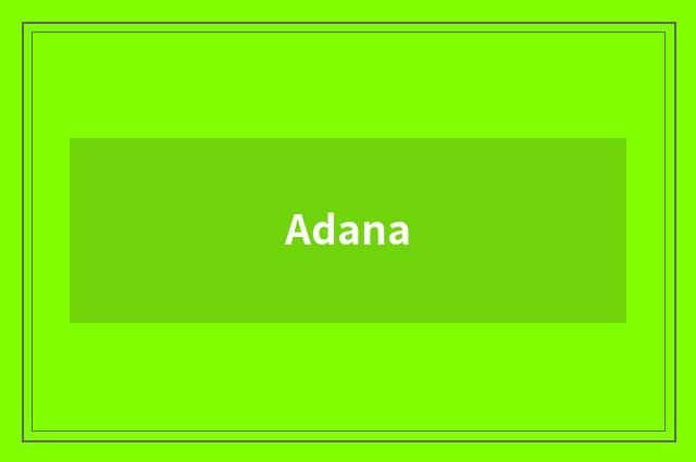 Adana