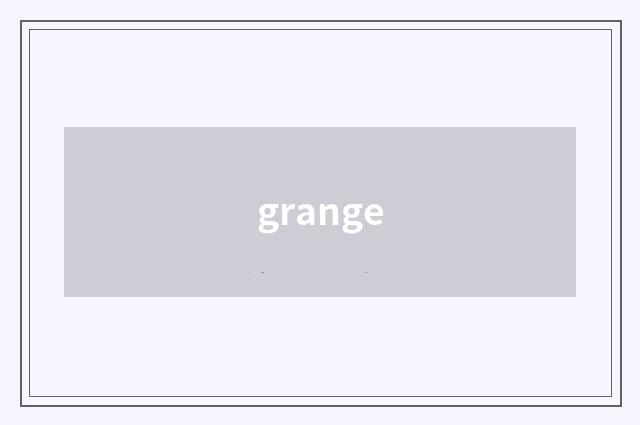 grange