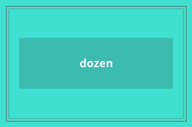 dozen