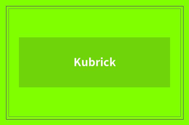 Kubrick