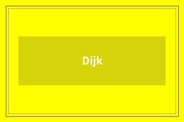 Dijk