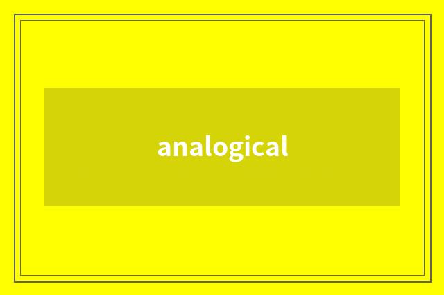 analogical