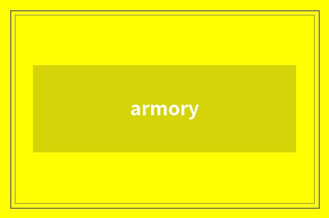 armory