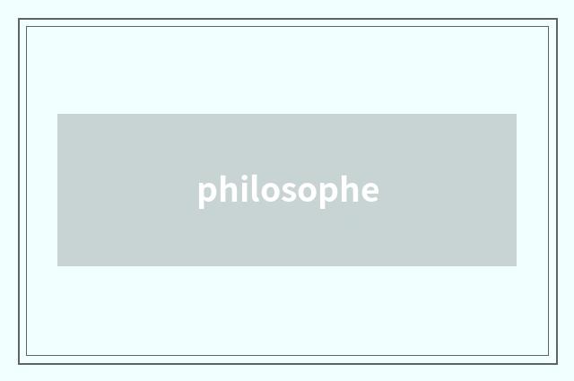 philosophe