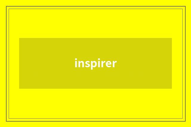 inspirer