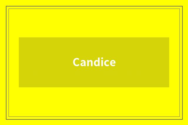 Candice
