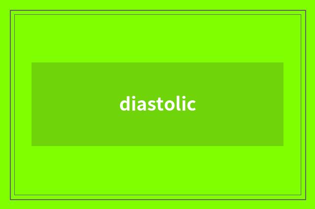 diastolic