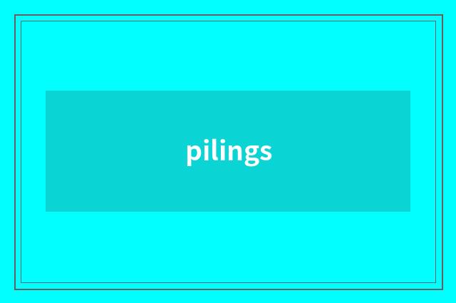 pilings