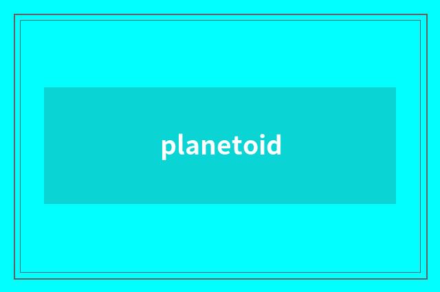 planetoid