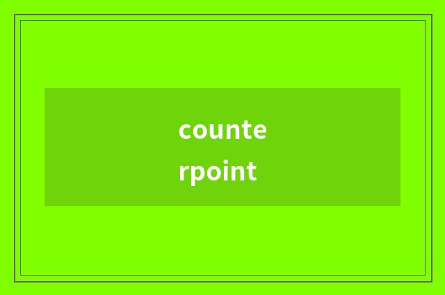 counterpoint