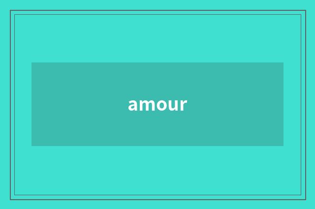 amour