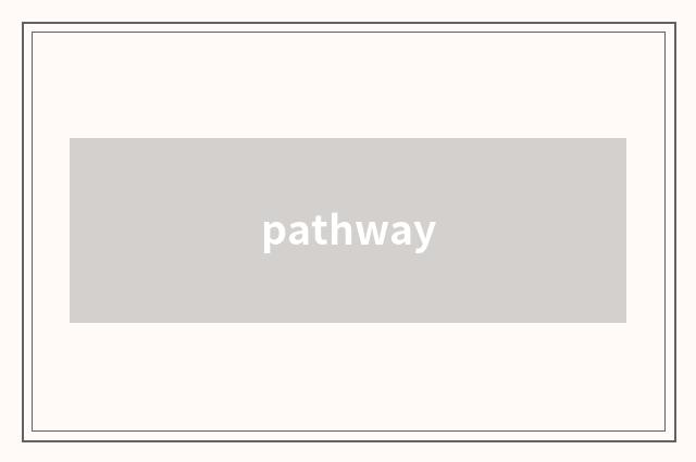 pathway