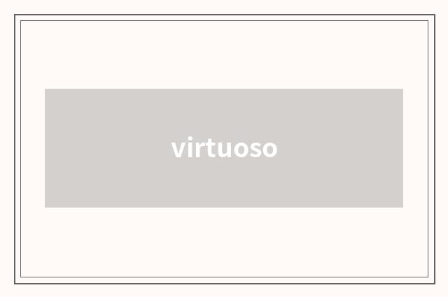 virtuoso