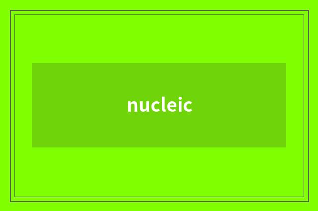 nucleic