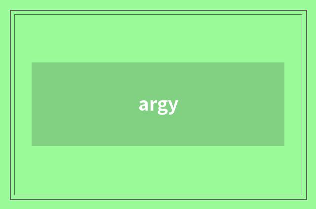 argy