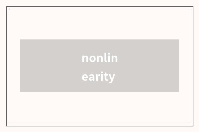 nonlinearity