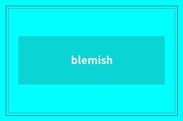 blemish