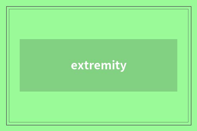 extremity
