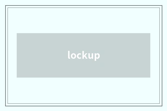 lockup
