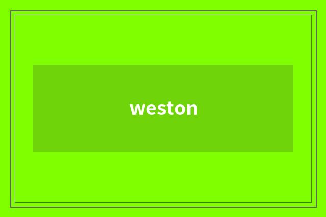 weston