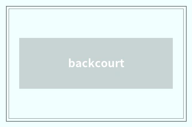 backcourt