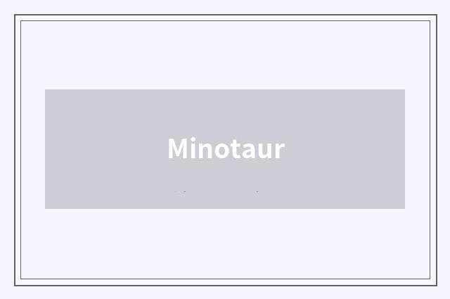 Minotaur