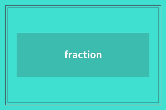 fraction