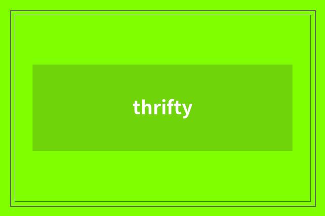 thrifty