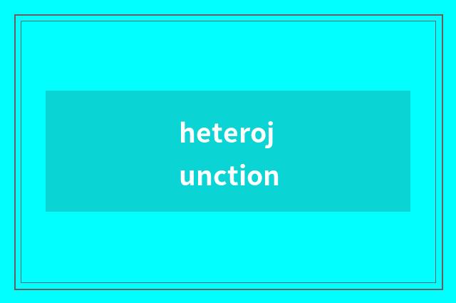 heterojunction