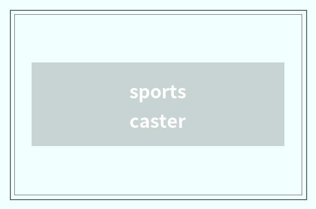 sportscaster
