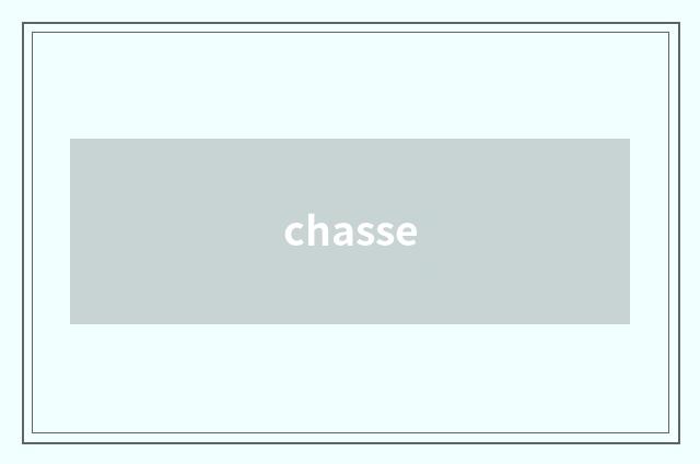 chasse
