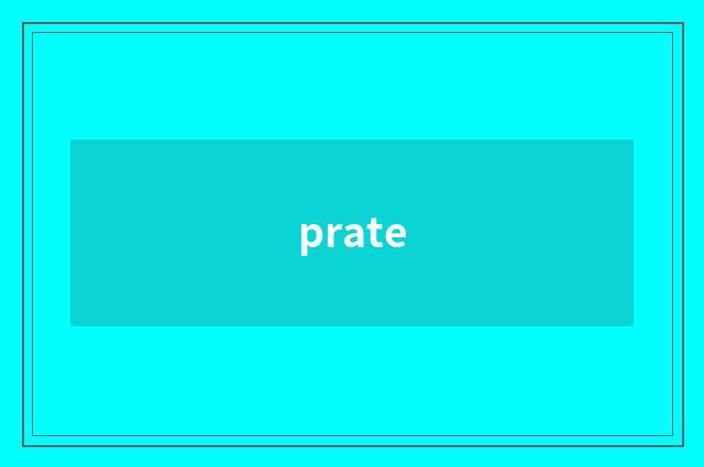 prate