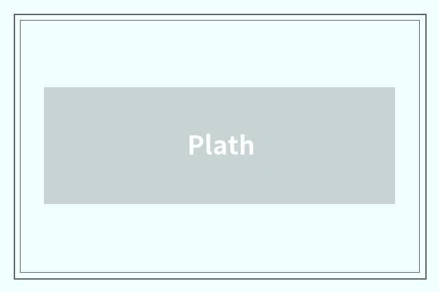 Plath