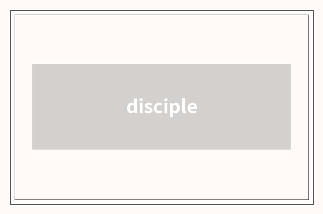 disciple