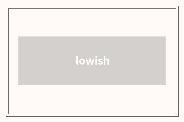 lowish