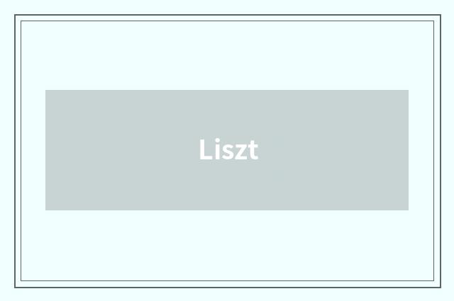 Liszt