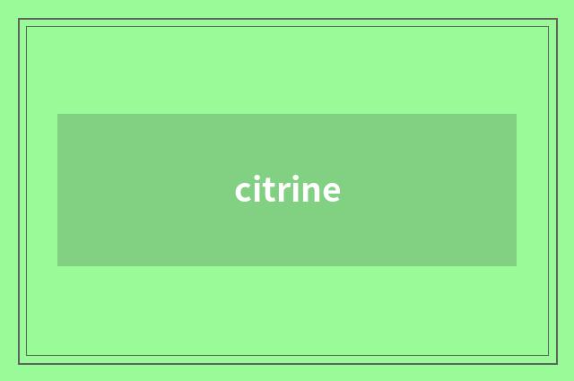 citrine