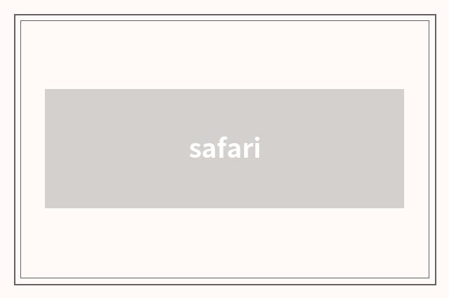 safari