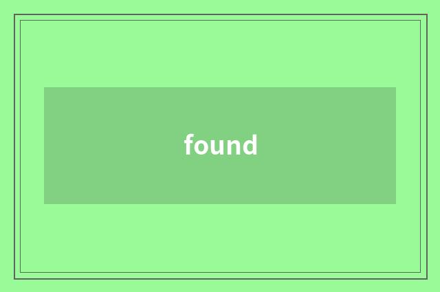 found
