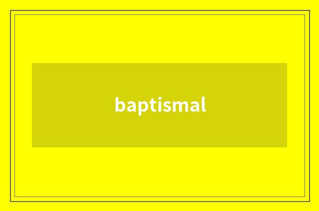 baptismal
