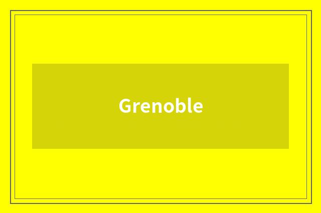 Grenoble