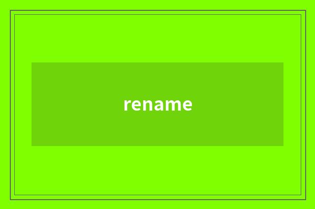rename